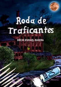 Baixar Roda de Traficantes pdf, epub, eBook
