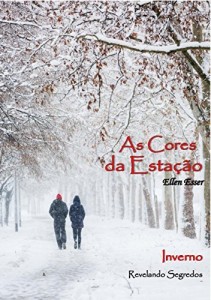 Baixar As Cores da Esta&ccedil;&atilde;o: Inverno – Revelando Segredos pdf, epub, eBook