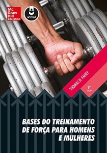 Baixar Bases do treinamento de for&ccedil;a para homens e mulheres pdf, epub, eBook