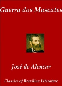 Baixar Guerra dos Mascates (Em Portugu&ecirc;s, Annotated) (Classics of Brazilian Literature Livro 28) pdf, epub, eBook