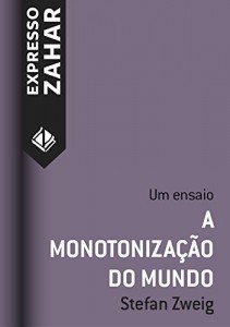 Baixar A monotonização do mundo: Um ensaio pdf, epub, eBook