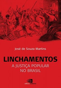 Baixar Linchamentos: a justiça popular no Brasil pdf, epub, eBook