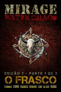 Baixar Mirage Water Chaos (O FRASCO – Edição 1 – Parte 1 de 3) pdf, epub, eBook