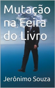 Baixar Muta&ccedil;&atilde;o na Feira do Livro (Quadrante Sul 5) pdf, epub, eBook