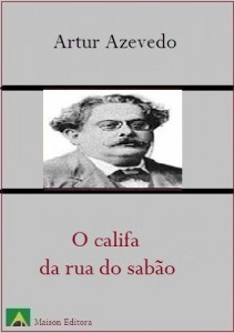 Baixar O califa da rua do sab&atilde;o (Literatura L&iacute;ngua Portuguesa) pdf, epub, eBook