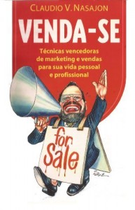 Baixar VENDA-SE – T&eacute;cnicas Vencedoras de Marketing e Vendas para sua Vida Pessoal e Profissional pdf, epub, eBook