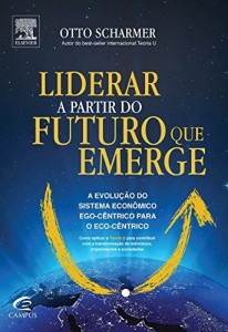 Baixar Liderar a Partir do Futuro que Emerge pdf, epub, eBook