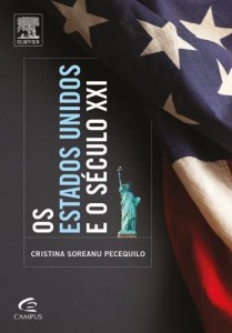 Baixar Os Estados Unidos e o S&eacute;culo XXI pdf, epub, eBook