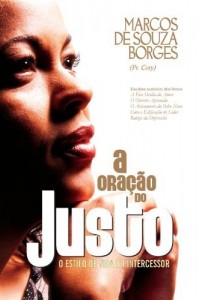 Baixar A Oração do Justo: Estilo de vida do Intercessor pdf, epub, eBook