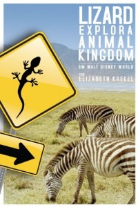 Baixar Lizard Explora Animal Kingdom em Walt Disney World pdf, epub, eBook