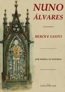 Baixar Nuno Álvares herói e santo pdf, epub, eBook