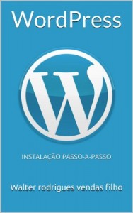 Baixar WordPress – Instalação Passo-a-Passo pdf, epub, eBook