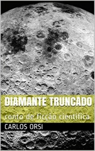 Baixar Diamante Truncado: conto de ficção científica pdf, epub, eBook