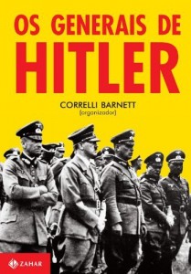 Baixar Os Generais de Hitler pdf, epub, eBook