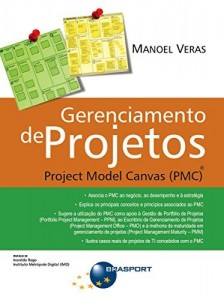 Baixar Gerenciamento de Projetos: Project Model Canvas (PMC)® pdf, epub, eBook