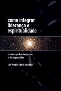 Baixar Como Integrar Lideran&ccedil;a e Espirutualidade pdf, epub, eBook