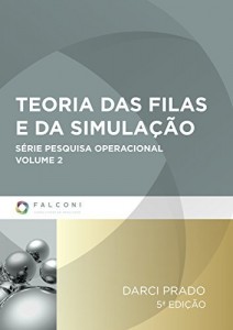 Baixar Teoria das filas e da simulação: 2 (Série Pesquisa Operacional) pdf, epub, eBook