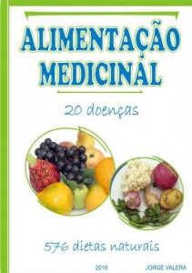 Baixar ALIMENTA&Ccedil;AO MEDICINAL 20 doen&ccedil;as, 576 dietas naturales acidez, acne, comidas afrodisiacas, alergias, amigdalite… pdf, epub, eBook
