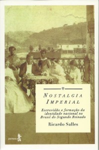 Baixar Nostalgia imperial: Escravidão e formação da identidade nacional no Brasil do Segundo Reinado: 1 pdf, epub, eBook