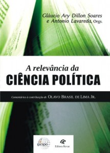 Baixar A relev&acirc;ncia da ci&ecirc;ncia pol&iacute;tica pdf, epub, eBook