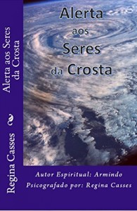 Baixar Alerta aos Seres da Crosta pdf, epub, eBook