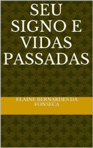 Baixar Seu Signo e Vidas Passadas pdf, epub, eBook