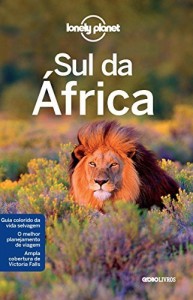 Baixar Lonely Planet Sul da &Aacute;frica pdf, epub, eBook