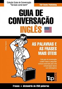 Baixar Guia de Conversa&ccedil;&atilde;o Portugu&ecirc;s-Ingl&ecirc;s e mini dicion&aacute;rio 250 palavras pdf, epub, eBook