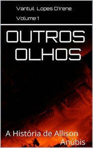 Baixar Outros Olhos: A Hist&oacute;ria de Allison An&uacute;bis pdf, epub, eBook