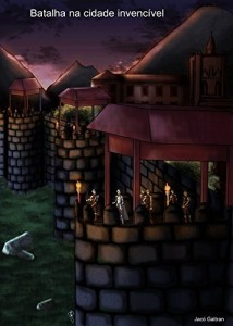 Baixar Batalha na cidade invencível pdf, epub, eBook