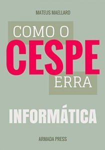Baixar Como o Cespe erra: Informática (Teste-A-Prova Livro 16) pdf, epub, eBook
