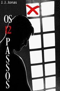 Baixar Os 12 Passos: Primeiro Passo – a entrega pdf, epub, eBook