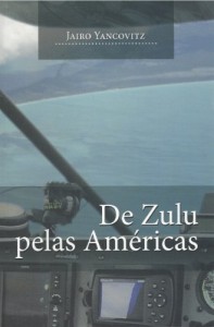 Baixar De Zulu pelas Américas pdf, epub, eBook
