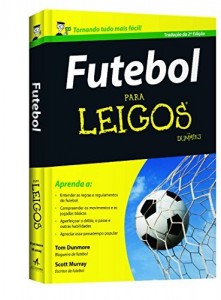 Baixar Futebol Para Leigos pdf, epub, eBook