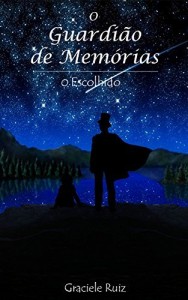 Baixar O Guardião de Memórias: O Escolhido pdf, epub, eBook