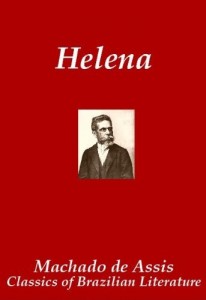 Baixar Helena (Classics of Brazilian Literature Livro 7) pdf, epub, eBook