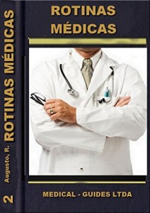 Baixar Rotinas médicas: Série Habilidades Medicas (Guideline Médico Livro 2) pdf, epub, eBook