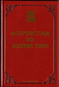 Baixar MANUAL DE  ACUPUNCTURA ORTODOXA  DO MESTRE TUNG pdf, epub, eBook