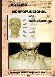 Baixar Geriatria e gerontologia: Anatomia e histologia (Morfofuncional Livro 12) pdf, epub, eBook