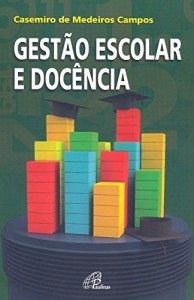 Baixar Gestão escolar e docência pdf, epub, eBook