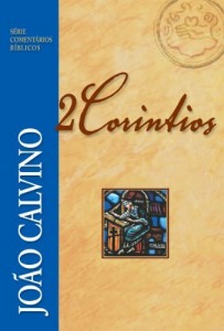 Baixar Comentário de 2 Coríntios (Série Comentários Bíblicos João Calvino) pdf, epub, eBook