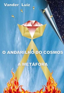 Baixar O Andarilho do Cosmos: A Metáfora pdf, epub, eBook