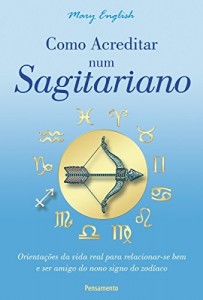 Baixar Como Acreditar num Sagitariano (Astrologia) pdf, epub, eBook