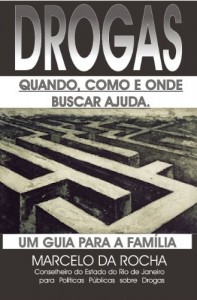 Baixar Drogas. Quando, como e onde Buscar Ajuda: Um Guia para a Fam&iacute;lia pdf, epub, eBook