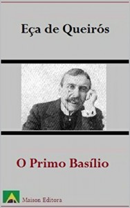 Baixar O Primo Bas&iacute;lio (Ilustrado) (Literatura L&iacute;ngua Portuguesa) pdf, epub, eBook