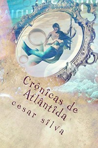 Baixar Crônicas de Atlântida: Netuno e o Mundo dos Espelhos pdf, epub, eBook