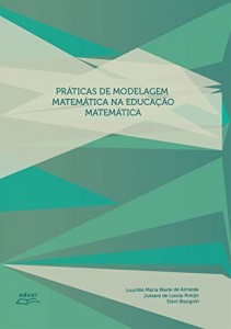 Baixar Práticas de modelagem matemática na educação matemática pdf, epub, eBook
