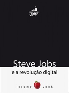 Baixar Steve Jobs e a revolução digital pdf, epub, eBook