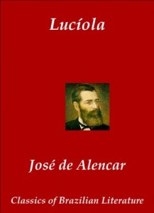 Baixar Luc&iacute;ola (Classics of Brazilian Literature Livro 21) pdf, epub, eBook