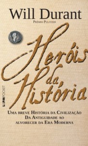 Baixar Her&oacute;is da Hist&oacute;ria pdf, epub, eBook